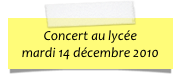 Concert au lycée
mardi 14 décembre 2010